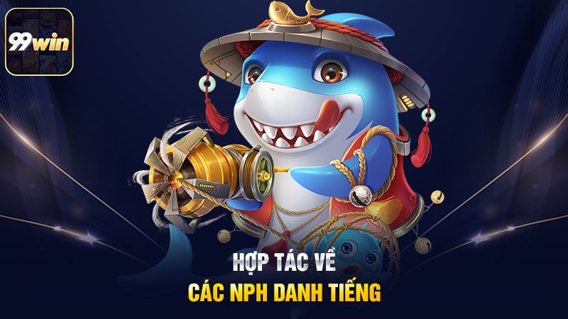 Hợp tác về các NPH danh tiếng