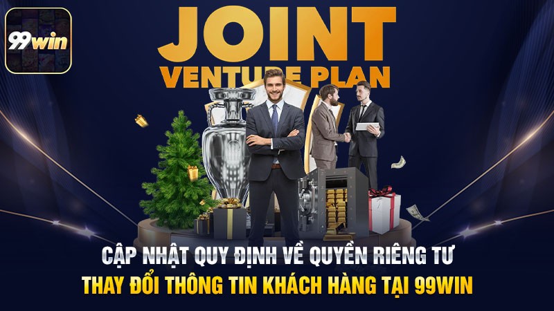 Cập nhật quy định về quyền riêng tư thay đổi thông tin khách hàng tại 99win