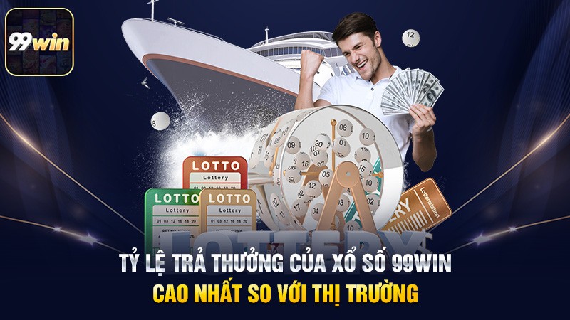 Tỷ lệ trả thưởng của xổ số 99win cao nhất so với thị trường Tỷ lệ trả thưởng của xổ số 99win cao nhất so với thị trường